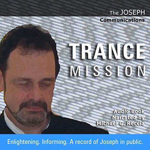 Cover of The Joseph Communications: Trance Mission