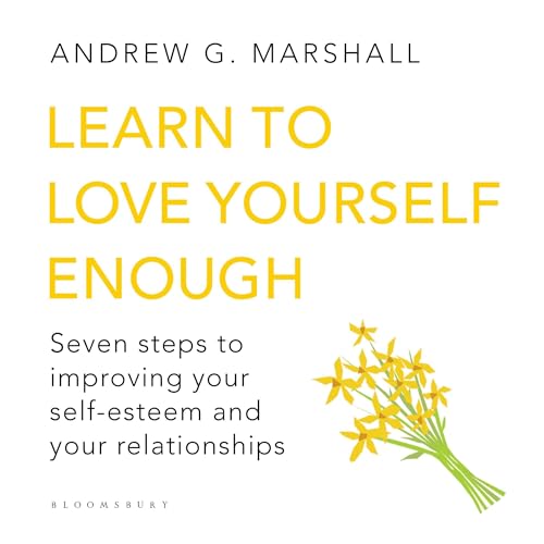 Cover of Learn to Love Yourself Enough