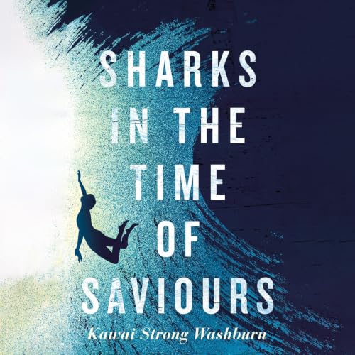 Cover of Sharks in the Time of Saviours