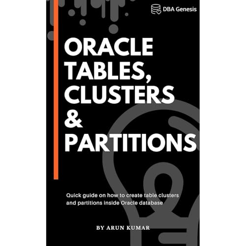 Cover of Oracle Tables, Clusters & Partitions
