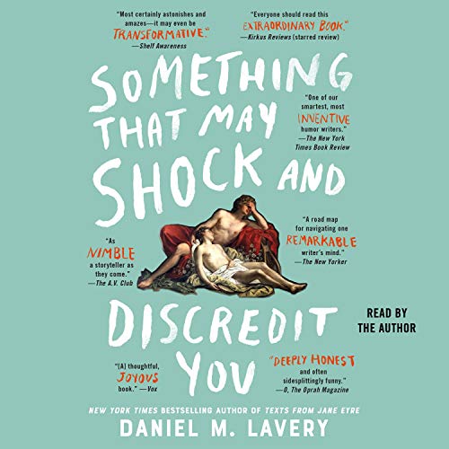Cover of Something That May Shock and Discredit You
