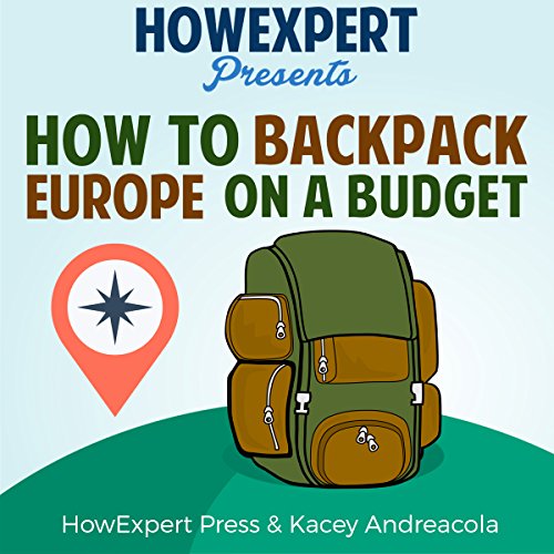 Cover of How to Backpack Europe on a Budget