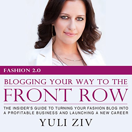 Cover of Fashion 2.0: Blogging Your Way to the Front Row