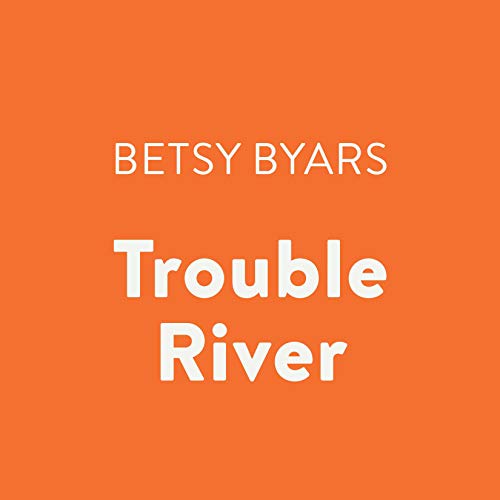 Cover of Trouble River