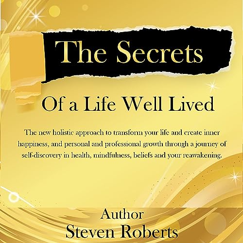 Cover of The Secrets of a Life Well Lived