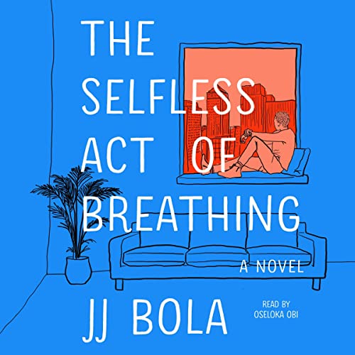 Cover of The Selfless Act of Breathing