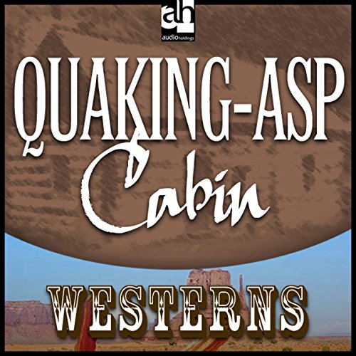 Cover of Quaking-Asp Cabin