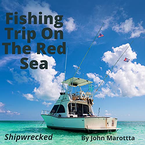 Cover of Fishing Trip on the Red Sea