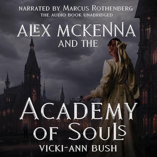 Cover of Alex McKenna & the Academy of Souls