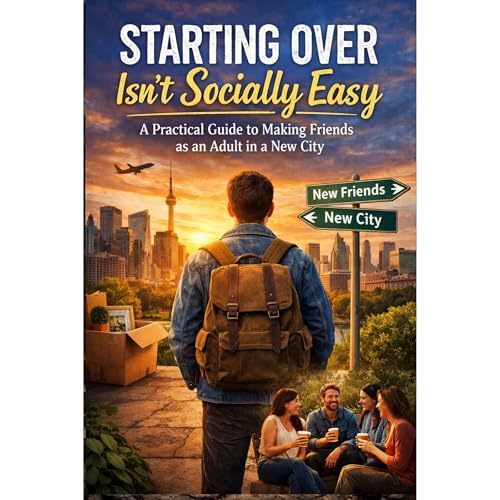 Cover of Starting Over Isn’t Socially Easy