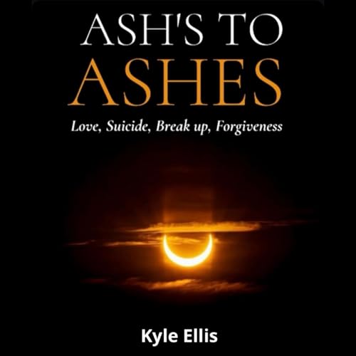 Cover of Ash's to Ashes