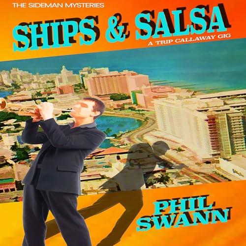 Cover of Ships & Salsa