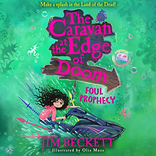 Cover of The Caravan at the Edge of Doom: Foul Prophecy