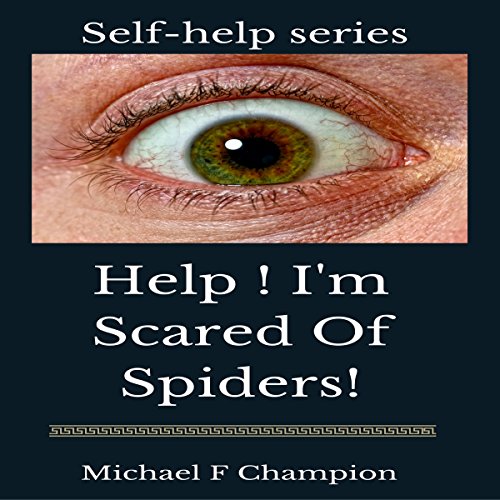 Cover of Help! I'm Scared of Spiders