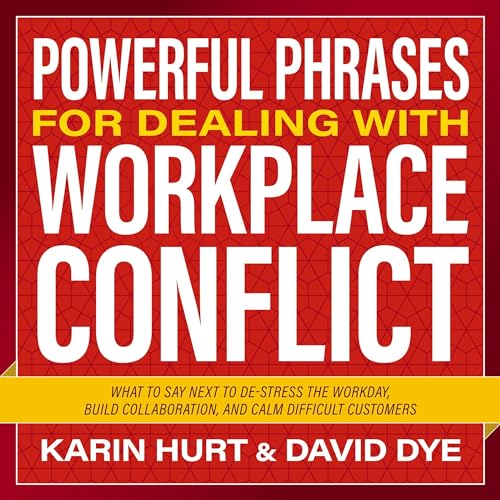 Cover of Powerful Phrases for Dealing with Workplace Conflict