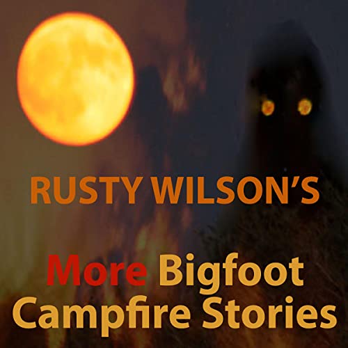Cover of More Bigfoot Campfire Stories