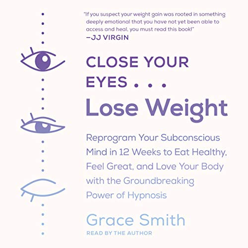 Cover of Close Your Eyes, Lose Weight