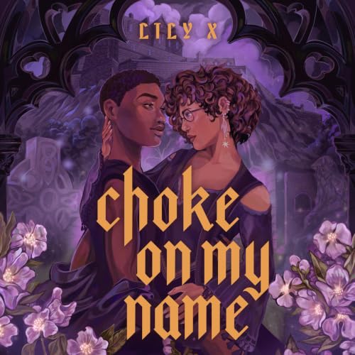 Cover of Choke on My Name