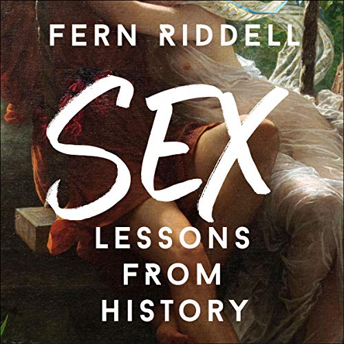 Cover of Sex: Lessons From History