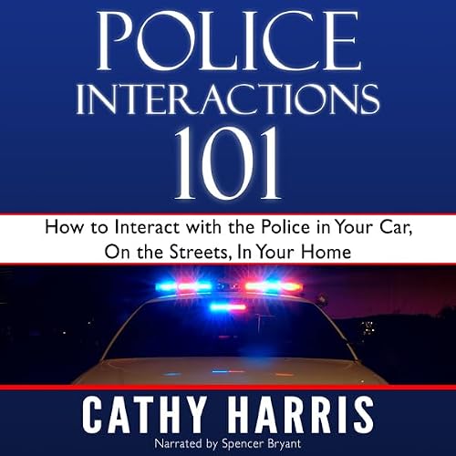 Cover of Police Interactions 101