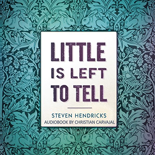 Cover of Little Is Left to Tell