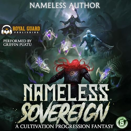 Cover of Nameless Sovereign 5: A Cultivation Progression Fantasy