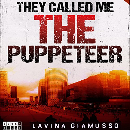 Cover of They Called Me the Puppeteer