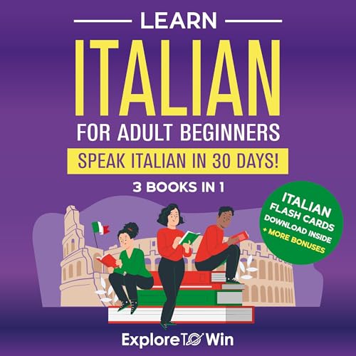 Cover of Learn Italian for Adult Beginners: 3 Books in 1