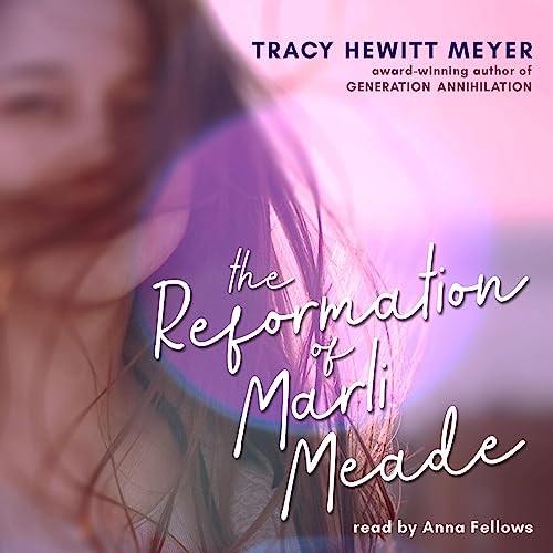 Cover of The Reformation of Marli Meade