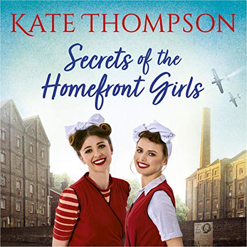 Cover of Secrets of the Homefront Girls