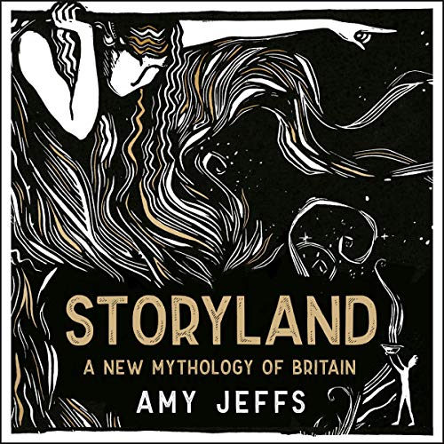 Cover of Storyland: A New Mythology of Britain
