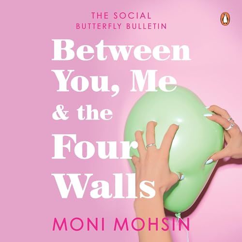 Cover of Between You, Me and the Four Walls