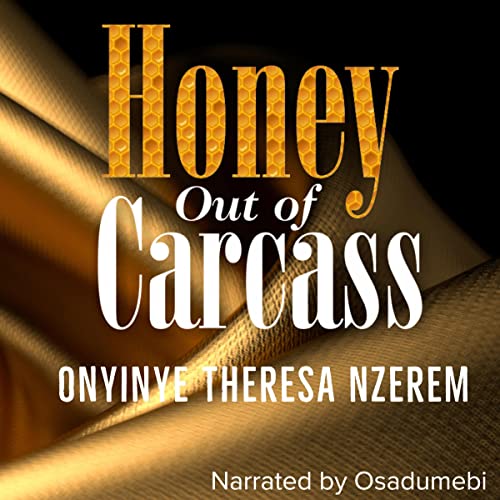 Cover of Honey Out of Carcass