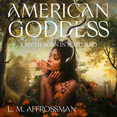 Cover of American Goddess: A Myth Born in Scotland