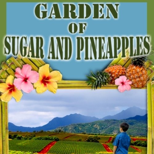 Cover of Garden of Sugar and Pineapples