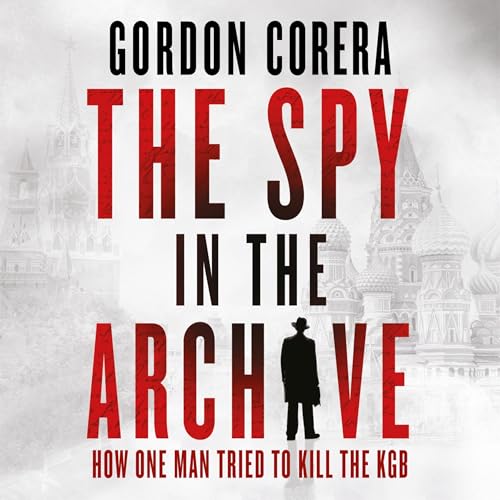 Cover of The Spy in the Archive