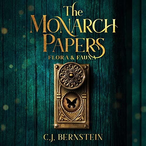 Cover of The Monarch Papers: Flora & Fauna