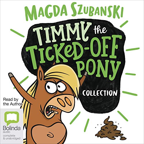 Cover of Timmy the Ticked-Off Pony Collection