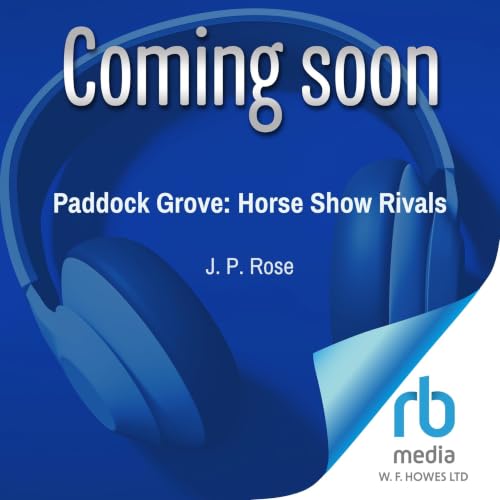Cover of Paddock Grove: Horse Show Rivals