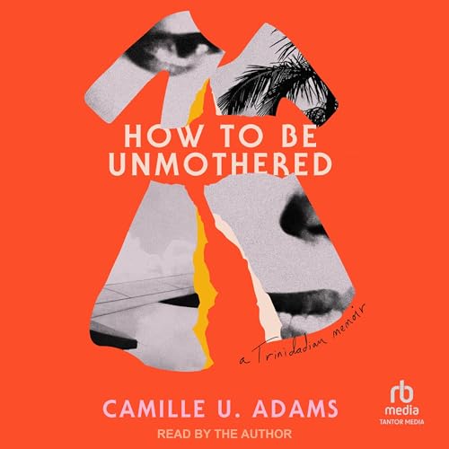 Cover of How to Be Unmothered