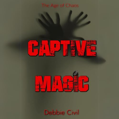 Cover of Captive Magic: First Generation