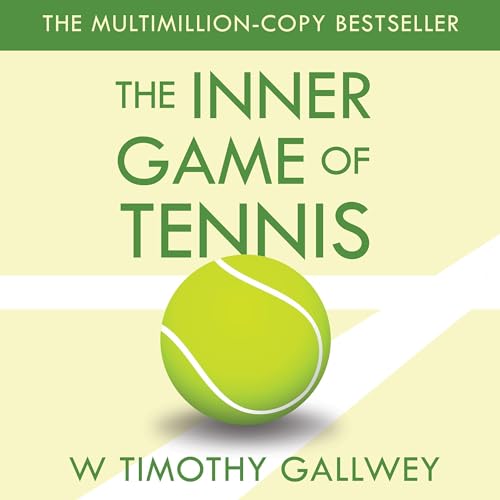 Cover of The Inner Game of Tennis