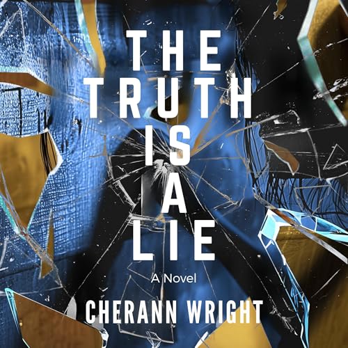 Cover of The Truth Is a Lie
