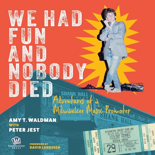 Cover of We Had Fun and Nobody Died