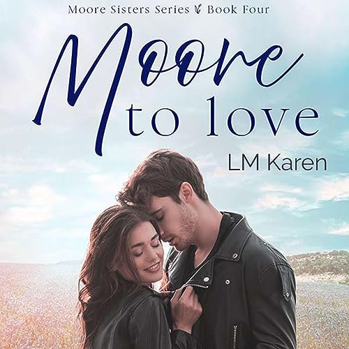 Cover of Moore to Love