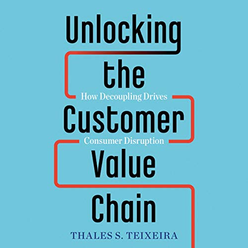 Cover of Unlocking the Customer Value Chain