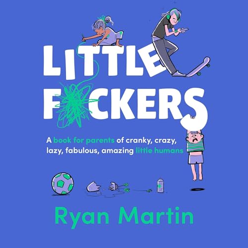 Cover of Little F*ckers