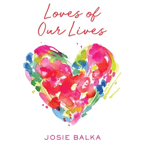 Cover of Loves of Our Lives