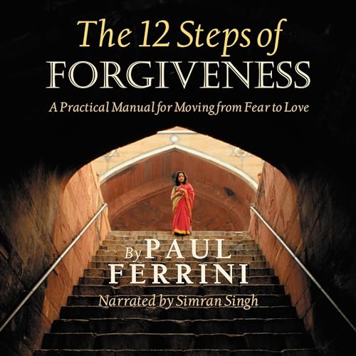 Cover of The Twelve Steps of Forgiveness