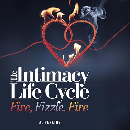 Cover of The Intimacy Life Cycle